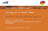 Exportinitiative Energieeffizienz  Living in a Smart Home Experiences from KIT’s Smart Home Energy Lab Dublin, 27 th March.