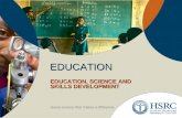 EDUCATION EDUCATION, SCIENCE AND SKILLS DEVELOPMENT.