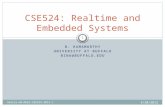 B. RAMAMURTHY UNIVERSITY AT BUFFALO BINA@BUFFALO.EDU 5/30/2013 1 CSE524: Realtime and Embedded Systems Amrita-UB-MSES-CSE524-2013-1.
