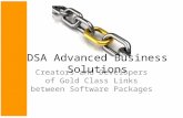 Creators and Developers of Gold Class Links between Software Packages DSA Advanced Business Solutions.