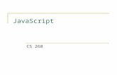 JavaScript CS 268. Topics Introduction to JavaScript Positioning a script Variables Type conversions Concatenation HTML forms Document Object Model Functions.