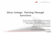 Silver Linings: Thriving Through Sanctions Stan Carrizosa, President, College of the Sequoias Jennifer Hamilton, Dean, Modesto Junior College Phil Crawford,