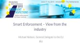 Smart Enforcement – View from the industry Michael Nielsen, General Delegate to the EU IRU.