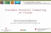Scalable Parallel Computing on Clouds Thilina Gunarathne (tgunarat@indiana.edu) Advisor : Prof.Geoffrey Fox (gcf@indiana.edu) Committee : Prof.Judy Qiu,