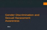 Gender Discrimination and Sexual Harassment Awareness 2014.