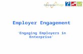 Employer Engagement ‘Engaging Employers in Enterprise’