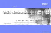 HRL © 2008 IBM Corporation Model-Driven Development for Embedded Software Product Lines Julia Rubin, Tali Yatzkar-Haham, and Uri Avraham Model Driven Engineering.