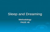Sleep and Dreaming Methodology PAGE 48. EEG ïƒ electroencephalogram