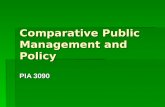 Comparative Public Management and Policy PIA 3090.