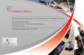 11 Innovation Challenges in Finmeccanica’s Supply Chain Giovanni Bertolone Executive Vice President Operations Finmeccanica Montreal, December 6th 2011.