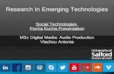 Research In Emerging Technologies Social Technologies Pecha Kucha Presentation MSc Digital Media: Audio Production Vlachou Antonia.