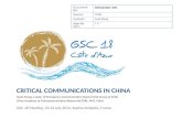 CRITICAL COMMUNICATIONS IN CHINA Xueli Zhang, Leader of Emergency Communication Special Task Group of CCSA China Academy of Telecommunication Research(CATR),