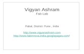 Vigyan Ashram Fab Lab Pabal, District: Pune, India  :