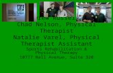 Drew Russell Chad Nelson, Physical Therapist Natalie Varel, Physical Therapist Assistant Sports Rehabilitation & Physical Therapy 10777 Nall Avenue, Suite.