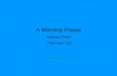 A Morning Prayer Andrew Chinn “This Day” CD .