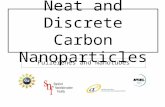 Neat and Discrete Carbon Nanoparticles Fullerenes and Nanotubes.