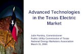 Advanced Technologies in the Texas Electric Market Julie Parsley, Commissioner Public Utility Commission of Texas National Energy Marketers Association.