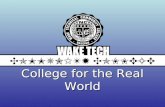 COMMUNITY COLLEGE College for the Real World. Preparing Ex-Offenders for Successful Workforce Entry WAKE TECH COMMUNITY COLLEGE.