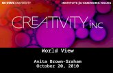 1 World View Anita Brown-Graham October 20, 2010.