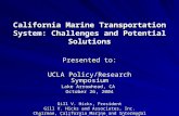 California Marine Transportation System: Challenges and Potential Solutions Presented to: UCLA Policy/Research Symposium Lake Arrowhead, CA October 26,