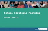 School Strategic Planning School Councils. Why are we doing strategic plans? “The biggest challenge confronting education in Australia is how to overcome.
