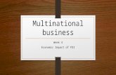 Multinational business Week 4 Economic Impact of FDI.