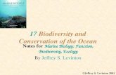 17 Biodiversity and Conservation of the Ocean Notes for Marine Biology: Function, Biodiversity, Ecology By Jeffrey S. Levinton ©Jeffrey S. Levinton 2001.