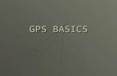 GPS BASICS. What is GPS? Developed by Oklahoma 4-H.