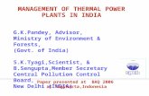 G.K.Pandey, Advisor, Ministry of Environment & Forests, (Govt. of India) S.K.Tyagi,Scientist, & B.Sengupta,Member Secretary Central Pollution Control Board,