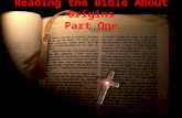 Reading the Bible About Origins Part One. Bible Passages Not From Genesis About Origins “In the beginning was the Word, and the Word was with God, and.