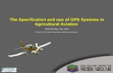 The Specification and use of GPS Systems in Agricultural Aviation Rob Murray, Ian Yule Centre for Precision Agriculture, Massey University.
