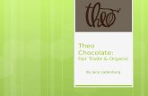 Theo Chocolate: Fair Trade & Organic By Jace Ladenburg.