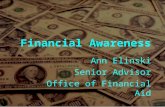 Financial Awareness Ann Elinski Senior Advisor Office of Financial Aid.