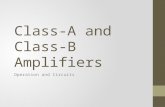 Class-A and Class-B Amplifiers Operation and Circuits