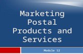 Module 12 Marketing Postal Products and Services.