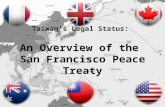 Taiwan's Legal Status: An Overview of the San Francisco Peace Treaty.