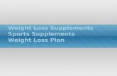 Weight Loss Supplements Sports Supplements Weight Loss Plan