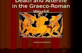 Death and Afterlife in the Graeco-Roman World .