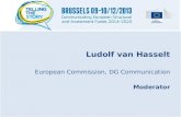 Ludolf van Hasselt European Commission, DG Communication Moderator.