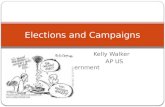 Kelly Walker AP US Government Elections and Campaigns.