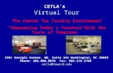 CETLA’s Virtual Tour 2301 Georgia Avenue, NW, Suite 244 Washington, DC 20059 Phone: 202.806.0870 Fax: 202.319.2768 cetla@howard.edu The Center for Faculty.