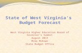 West Virginia Higher Education Board of Governor’s Summit August 2013 Mike McKown State Budget Office 1.