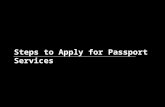 Steps to Apply for Passport Services. Visit Passport Seva Portal