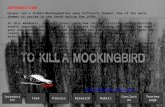 Harper Lee’s To Kill a Mockingbird has many different themes. One of the main themes is racism in the South during the 1930s. In this WebQuest, you will.