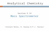 Analytical Chemistry Section E.14 Mass Spectrometer.
