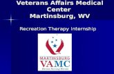 Veterans Affairs Medical Center Martinsburg, WV Recreation Therapy Internship.
