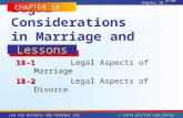 LAW FOR BUSINESS AND PERSONAL USE © SOUTH-WESTERN PUBLISHING Chapter 18Slide 1 Legal Considerations in Marriage and Divorce 18-1 18-1Legal Aspects of Marriage.