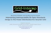 Business Models and Scaling Up Successes Maintaining Interoperability By Open-Standards Design in The Power Distribution For Smarter Grid Khalid W. Darwish,