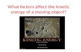 What factors affect the kinetic energy of a moving object?
