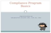 PRESENTED BY SHARLENE EVANS CPC, CPC-H, CHC Compliance Program Basics.